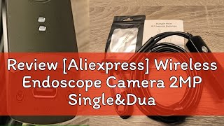 Review Aliexpress Wireless Endoscope Camera 2MP SingleampDual Lens WiFi Borescope Car Inspection Ca [upl. by Ezekiel]