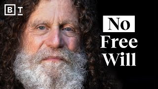 You have no free will at all  Stanford professor Robert Sapolsky [upl. by Johan]