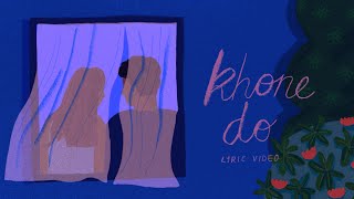 Khone Do  Prateek Kuhad  Official Lyric Video 🧩✨ [upl. by Cr868]