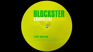 Blockster  Grooveline Matt Darey Mix 1999 [upl. by Eixid347]