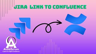 HOW TO LINK JIRA TO CONFLUENCE  Aisha Scrum Tech Jira Tutorial [upl. by Hollie]