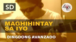 Maghihintay Sa Iyo  Dingdong Avanzado  classical guitar [upl. by Idalia]