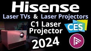 Hisense Laser TV and Laser Projectors  CES 2024 [upl. by Nilek]