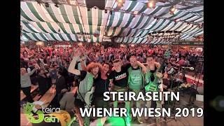 STEIRASEITN  LIVE 2019  Wiener Wiesn [upl. by Jeminah]