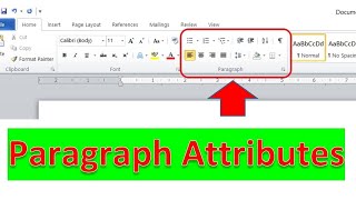 Paragraph Attributes MS Word 2010 alignments indenting spacing Bullet amp Numbers [upl. by Seagraves]