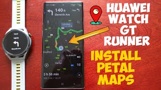 Huawei Watch GT Runner How to Install amp Setup Petal MapsNavigation SyncGPSDestinationsTraffic [upl. by Aihtennek222]