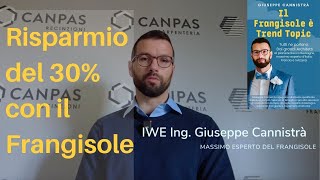 Risparmio del 30 con il Frangisole  Ing Giuseppe Cannistrà [upl. by Jovita790]