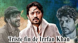 La vie et la triste fin de Irrfan Khan [upl. by Ioves]