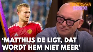 René ziet het somber in voor Matthijs de Ligt Dat wordt hem niet meer  VANDAAG INSIDE [upl. by Felicia]