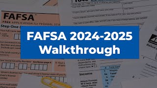 FAFSA® 20242025 Walkthrough [upl. by Horne429]