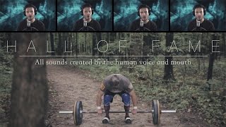 Hall of Fame  The Script  Fitness Motivation  A cappella Cover [upl. by Naired]