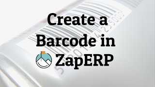 How to create a barcode for the single product in ZapERP [upl. by Phionna]