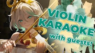 【Unarchived Karaoke  Cecilia】VIOLIN KARAOKE with cute guests for CCWeek yay 【20241116 】 [upl. by Aved]