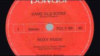 Roxy Music  Same Old Scene [upl. by Stead]