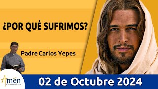 Evangelio De Hoy Miércoles 2 Octubre 2024 PadreCarlosYepes l San Mateo 18 15 10 [upl. by Garrick482]