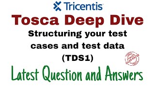 Tricentis Tosca Deep Dive TDS1 Exam  Latest Question and Answers with 100 Pass Guarantee [upl. by Bagger]