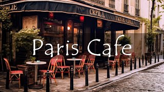 Paris Cafe Ambience with French Music for a Good Mood ☕️ For Relax  Instrumental Jazz [upl. by Eedeed]