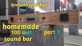 how to make 100wat Bluetooth sound barhomemade sound barघर पर बना हुआ ब्लूटूथ साउंड बार [upl. by Lleumas]