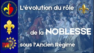 Lévolution du rôle de la noblesse [upl. by Llecram508]