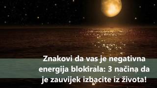 Znakovi da vas je negativna energija blokirala 3 načina da je zauvijek izbacite iz života [upl. by Elag473]