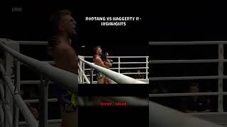 Rodtang vs Haggerty II  Highlights muaythai rodtang haggerty onechampionship mma [upl. by Hgiellek]