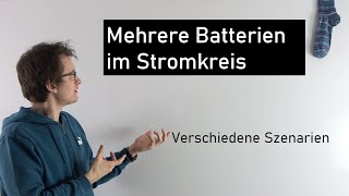 Mehrere Spannungsquellen im Stromkreis  Physik Mittelstufe [upl. by Digdirb]