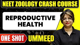 REPRODUCTIVE HEALTH in 1 Shot All Concepts Tricks amp PYQs  NEET Crash Course  Ummeed [upl. by Adihaj]