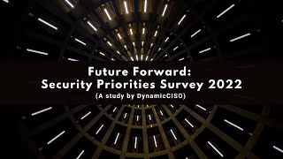 CISOs Top Security Priorities for 2022 [upl. by Tur]