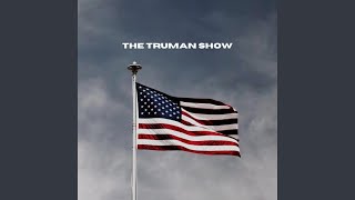 THE TRUMAN SHOW [upl. by Enelrad175]