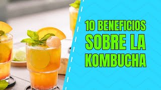 10 beneficios sobre la KOMBUCHA 🌿🥂 Alimentación saludable [upl. by Nobie616]