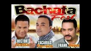 mix bachata zacarias ferreira frank reyes amp el torito [upl. by Airamak616]