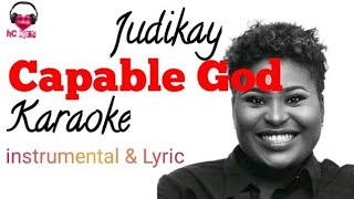 Capable God  Judikay instrumental  lyric gospel karaoke [upl. by Eiznikam]