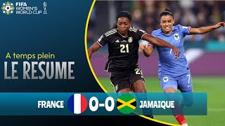 France vs Jamaïque 00  Coupe du Monde Féminine 2023 [upl. by Nyraf]