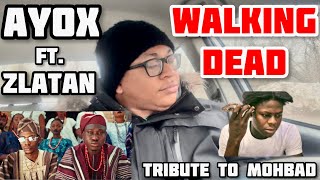 Ayox ft Zlatan  Walking Dead Tribute to Mohbad Video Reaction [upl. by Atlee657]