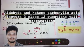 Aldehyde and ketone carboxylic acid lecture 3 class 12 questions till preparations [upl. by Salena]