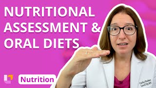 Nutritional Assessment amp Oral Diets  Nutrition Essentials for Nursing Students  LevelUpRN [upl. by Adiene]