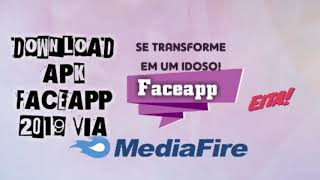 DOWNLOAD APK FACEAPP PRO 2019APP PARA SE TRANSFORMAR EM UM IDOSO [upl. by Leinahtam]