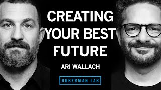 Ari Wallach Create Your Ideal Future Using ScienceBased Protocols [upl. by Susie]