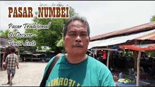 PASAR NUMBEI  PASAR TRADISIONAL DI OECUSSE TIMOR LESTE [upl. by Adali]