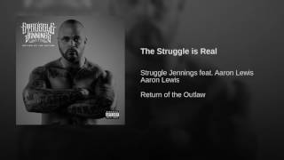 Struggle Jennings  quotThe Struggle is Realquot ft Aaron Lewis Audio [upl. by Idyak]