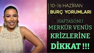 Nurcan Vecigün ile 1016 Haziran Haftalık Burç Yorumları [upl. by Lemmueu]