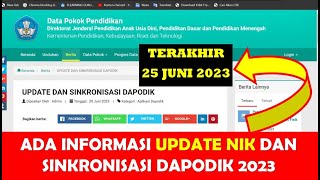 SEGERA UPDATE NIK DAN SINKRONISASI DAPODIK SEBELUM 25 JUNI 2023  NIK SILANG MERAH DI VERVAL PTK [upl. by Maggee]