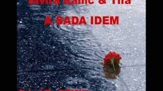 Elvira Rahic i Tifa  A sada idem Remix [upl. by Cha]