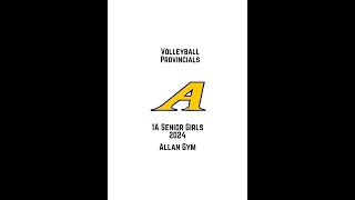 Vid 23 Allan Gym 2 Sr Girls Volleyball Provincials 1A Allan Friday November 15 2024 [upl. by Aelhsa602]