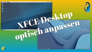 XFCE Desktop optisch anpassen [upl. by Kronick]