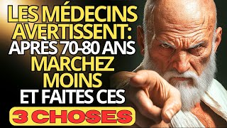 Si vous avez entre 70 et 80 ans  Marchez moins et faites ces trois choses [upl. by Vitale]