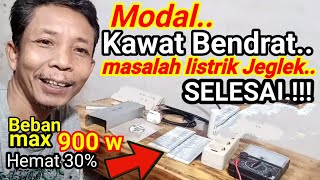 Cara membuat Anti Jeglek dan hemat listrik daya 450w siap colok [upl. by Gates483]