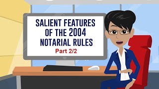 Salient Features of the 2004 Notarial Rules Part 22 [upl. by Retloc]