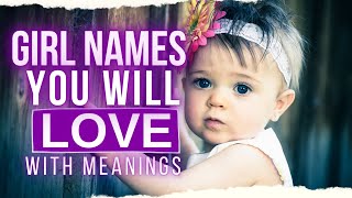 BEAUTIFUL UNIQUE GIRL NAMES FOR BABIES YOU WILL LOVE  CUTE BABY NAMES FOR GIRLS WITH MEANINGS 2021 [upl. by Eylrac]