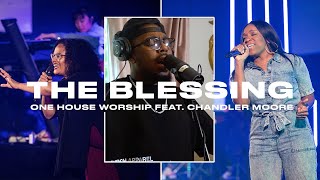 The Blessing  One House Worship Feat Chandler Moore [upl. by Asiulairam552]